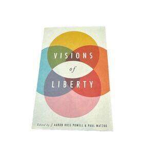 Visions of Liberty by Paul E. Matzko (2020, Trade Paperback)